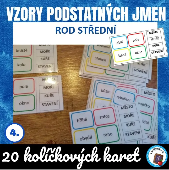 Vzory podst. jmen, rod střední - kolíčkové karty