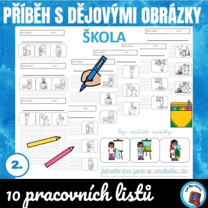 Příběhy s dějovými obrázky - škola