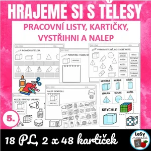 Hrajeme si s tělesy