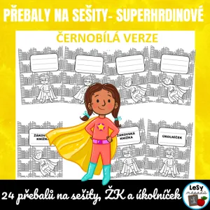 Superhrdinové - přebaly na sešity čb verze