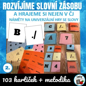Rozvíjíme slovní zásobu a hrajeme si nejen v ČJ