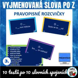 Pravopisné rozcvičky - vyjmenovaná slova po Z