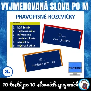 Pravopisné rozcvičky - vyjmenovaná slova po M