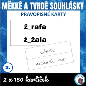 Měkké a tvrdé souhlásky - pravopisné karty